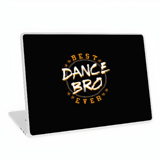 Bro Dancing Dance Teacher Choreographer Instructor Laptop Skins