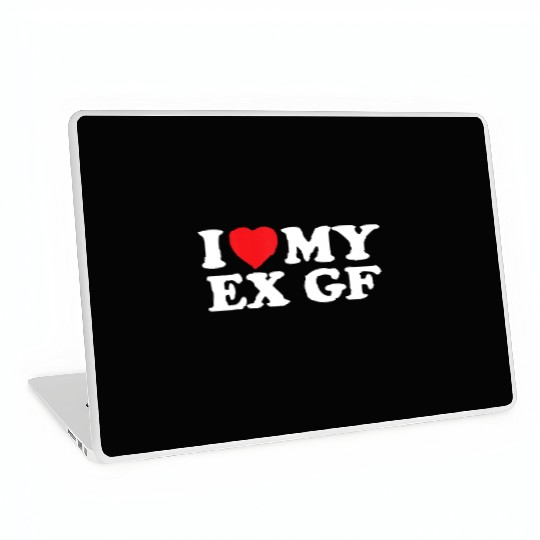 Funny I Heart My Ex GF I Love My Ex Girlfriend Laptop Skins