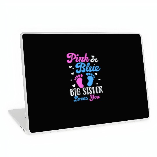Pink or Blue Big Sister Loves You Laptop Skins