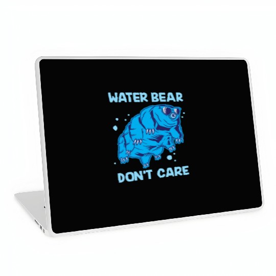 Water Bear Don't Care Tardigrade Microbiology Gift Laptop Skins