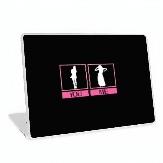 You: Normal Woman Me: Belly Dancer - Belly Dance Laptop Skins