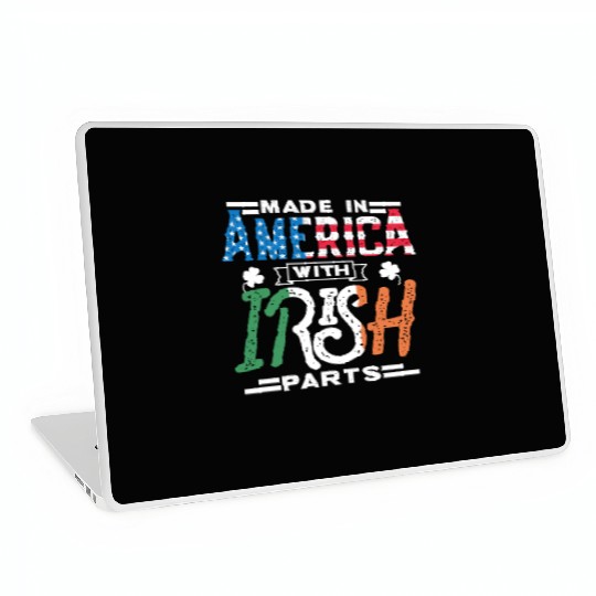 Made In America With Irish Parts Gaelic Ireland Laptop Skins