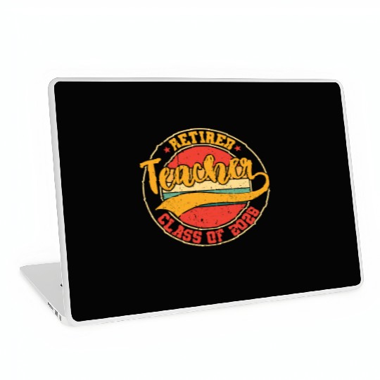 Retired Teacher Class Of 2025 Laptop Skins