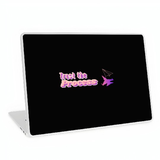 Trust the process - motivational quote Laptop Skins