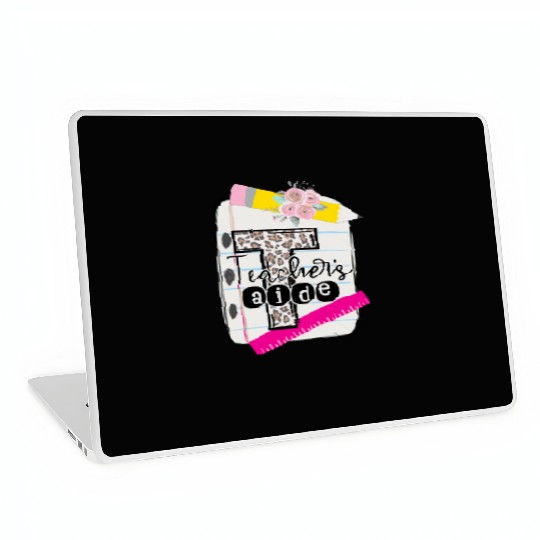 Teachers Aide Teacher Assistant Laptop Skins
