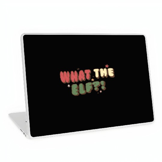 What The Elf Laptop Skins