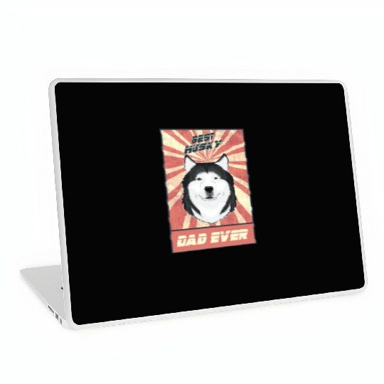 Best Siberian Husky Dad Ever I Husky Lover Laptop Skins