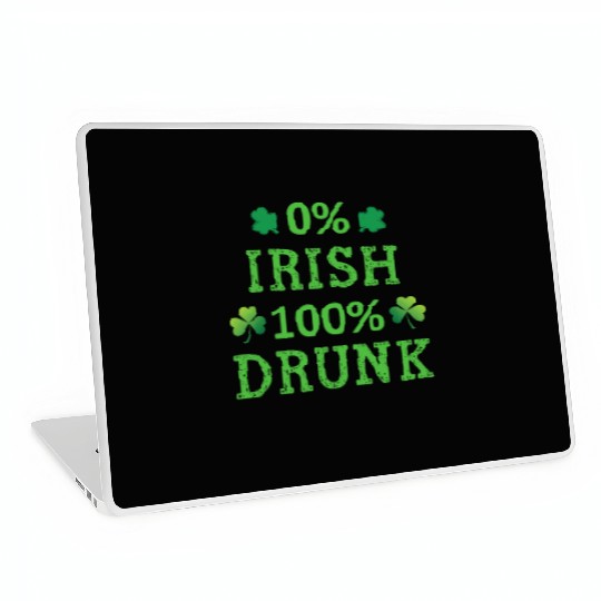 0 Irish 100 Drunk Funny St Patricks Day Laptop Skins