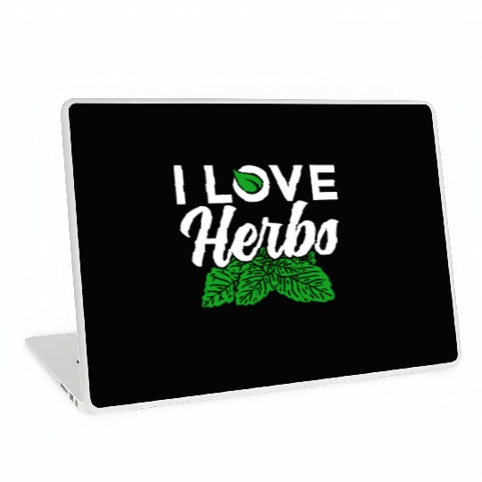 I Love Herbs Herbalist Gardening Herbalism Herb Laptop Skins