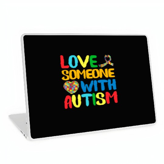 Autism Mom I Love Someone with Autism Autism Aware Laptop Skins