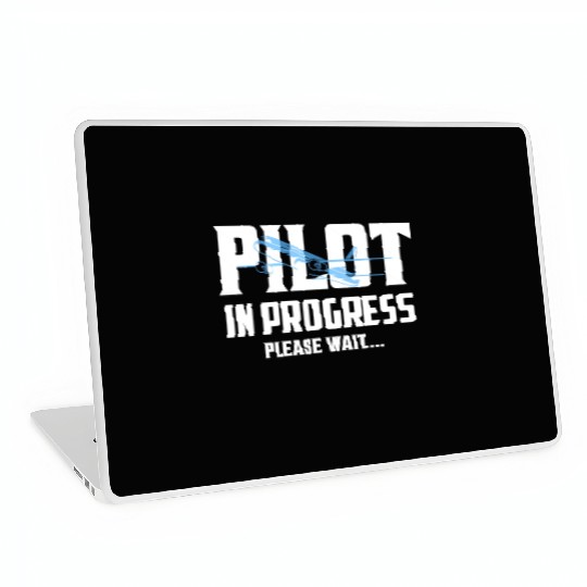 Pilot In Progress Please Wait.... Aviation Airline Laptop Skins