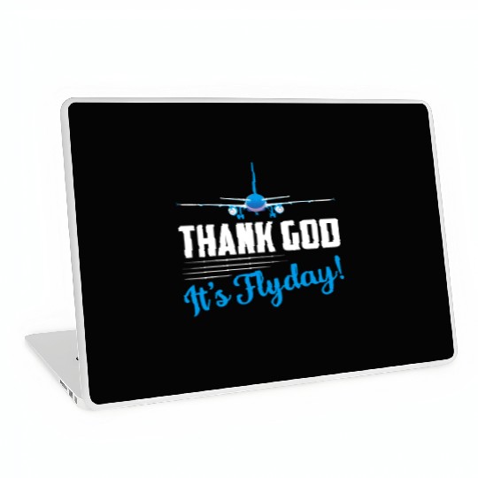 Thank God It's Flyday! Airline Pilot Aviation Laptop Skins