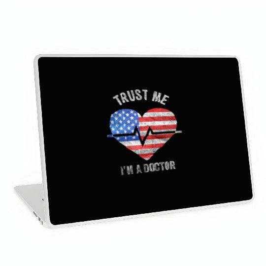 Trust Me I'm A Doctor Medicine and health Laptop Skins