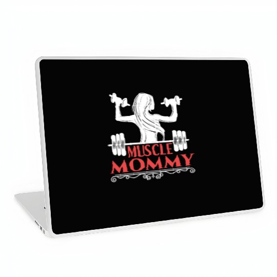 Muscle Mommy fitness saying Laptop Skins