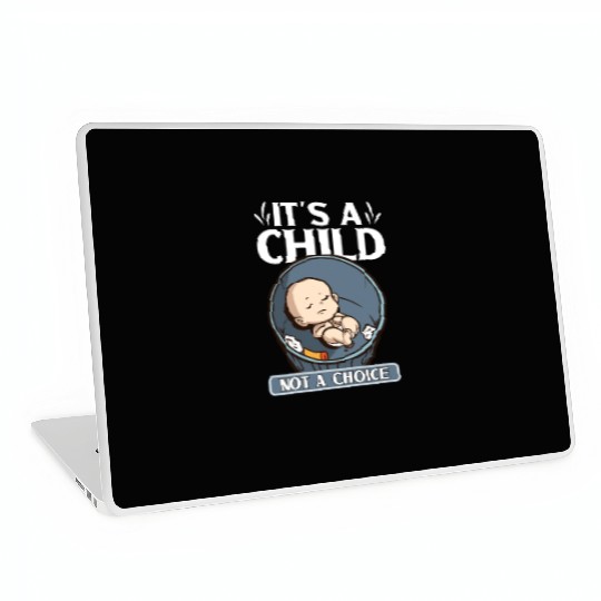 Anti Abortion Conservative Pro Life Sign Gift Laptop Skins