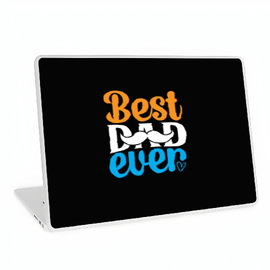Best dad ever Laptop Skins