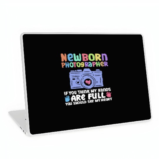 Newborn Photographer If You Think My Hands Are Laptop Skins