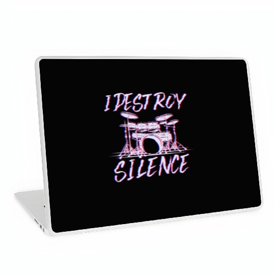 I Destroy Silence Drummer Band Music Beat Drum Laptop Skins