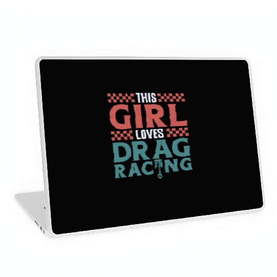 Drag Racing Race Car Girl This Laptop Skins