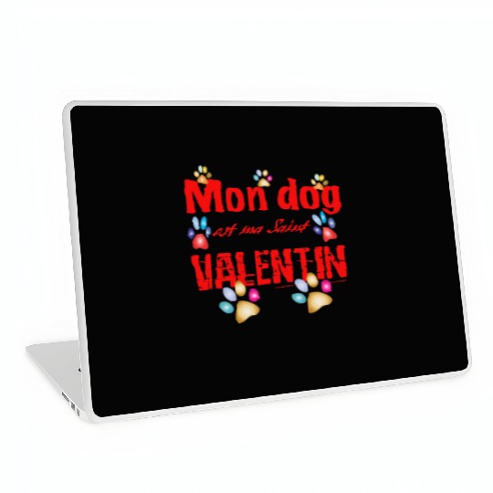Copy of my dog is my valentine day712 Laptop Skins