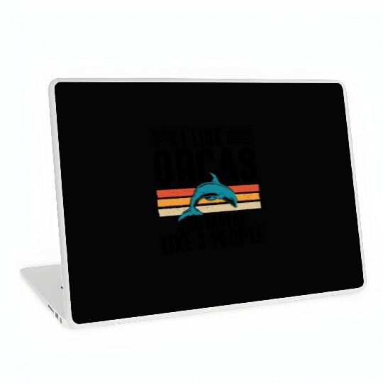 I Like Orcas and Maybe 3 People, Orca Killer Whale Laptop Skins