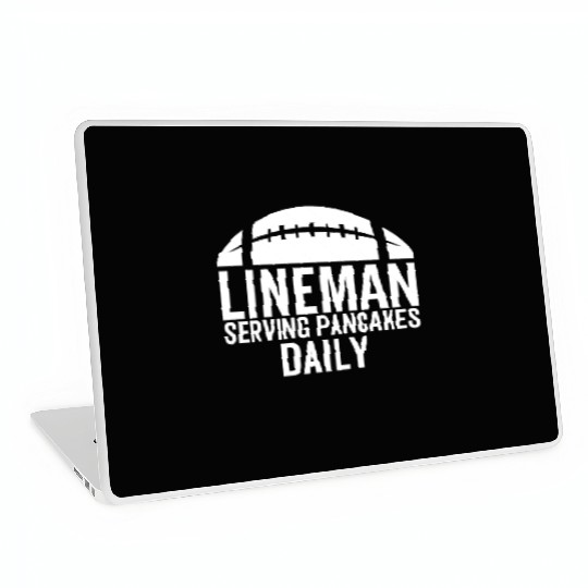 Lineman Serving Pancakes Daily Laptop Skins
