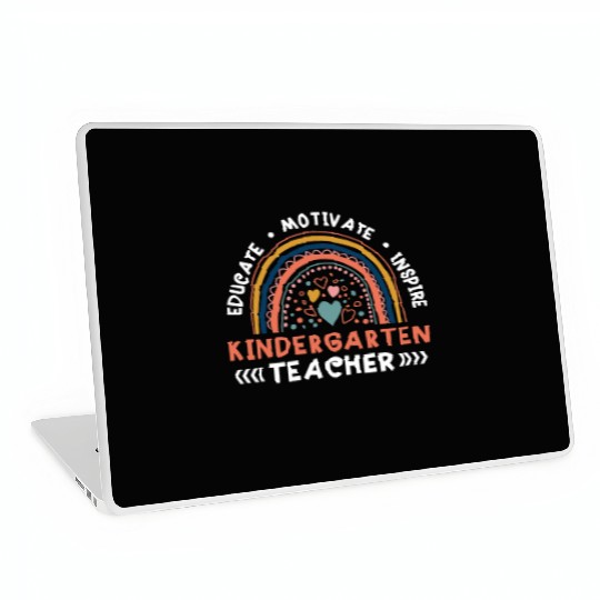 Educate Motivate Inspire Kindergarten Teacher Laptop Skins
