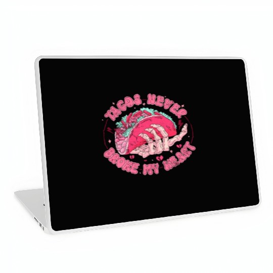 Taco Anti-valentine, Tacos Are My Valentines Day Laptop Skins