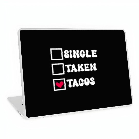 I Love Taco Anti-Valentine, Tacos Are My Valentine Laptop Skins