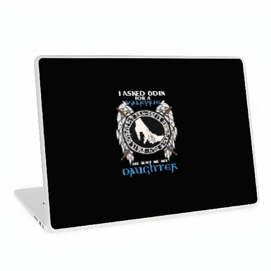 I Asked Odin For Valkyrie He Sent Me My Daughter V Laptop Skins
