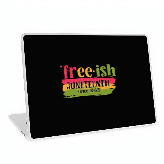 Juneteenth free since 1865 Black History US Africa Laptop Skins