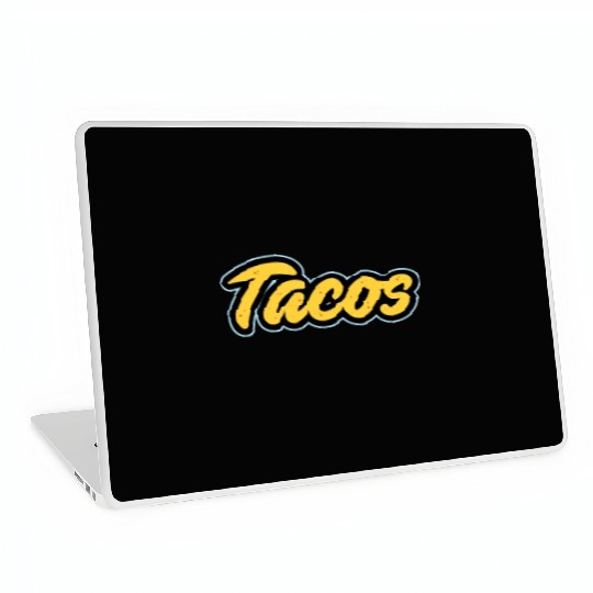 Tacos Lover I Love Tacos I Make The Best Tacos Laptop Skins