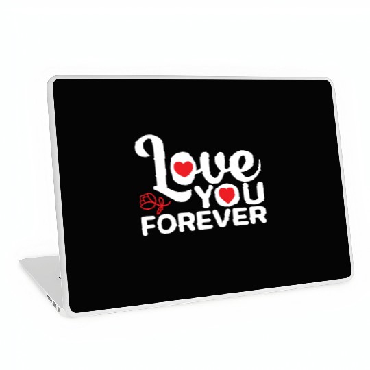 love you forever Laptop Skins