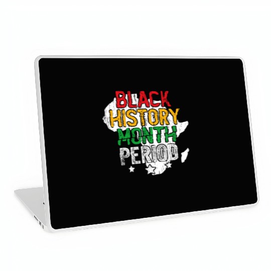 Black History Month Period Men Women Boy Girl Laptop Skins