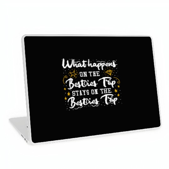 Besties Trip Vacation with Friends Spring Break Laptop Skins