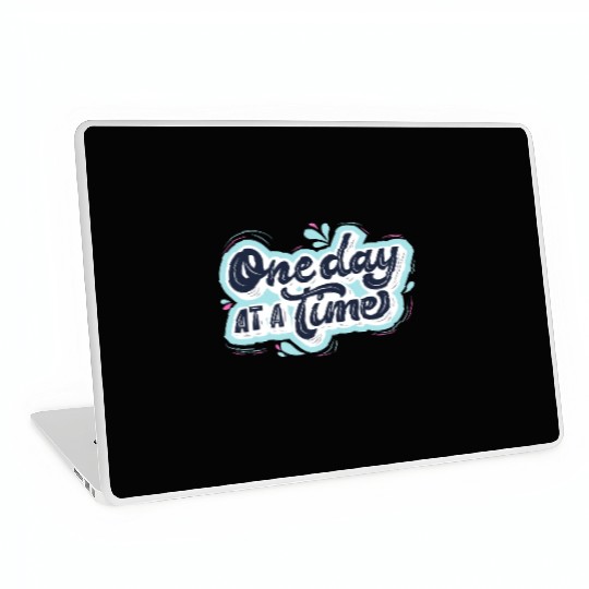 One day at a time Laptop Skins