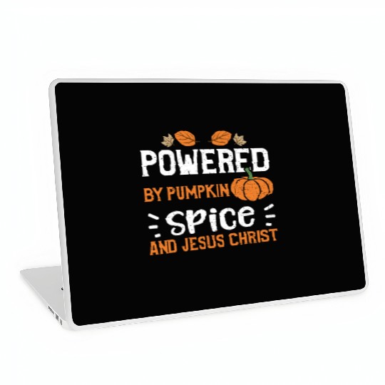 Powered By Pumpkin Spice And Jes... Laptop Skins