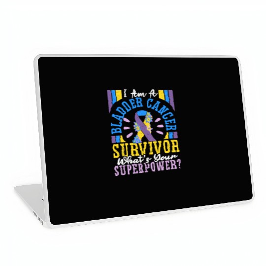 Bladder Cancer Survivor Bladder Cancer Awareness Laptop Skins