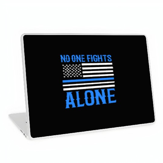 No One Fights Alone Thin Blue Line Police Laptop Skins