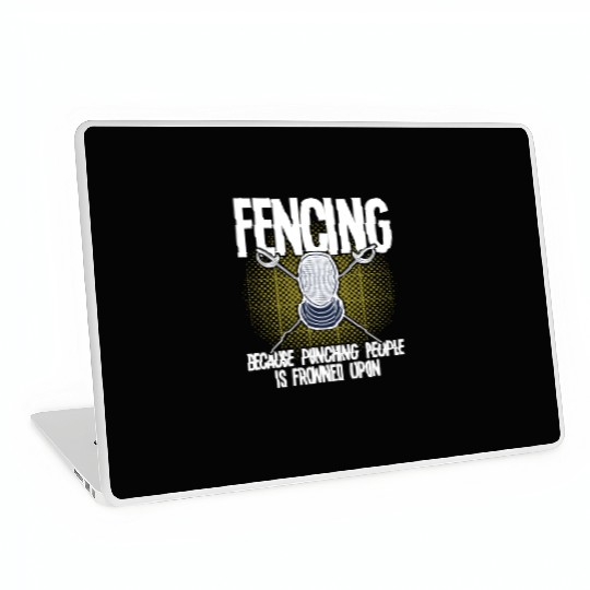 Fencing Fencing Because Punching People Is Frowned Laptop Skins