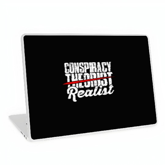 Conspiracy Theorist Theory Science Fiction Laptop Skins