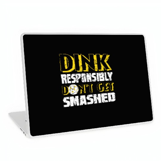 Pickleball Season Dink Responsibly Player Paddle Laptop Skins