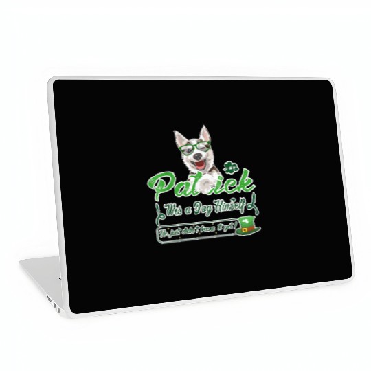 Funny Husky Dog Breed Saint Patricks Day St Paddy Laptop Skins