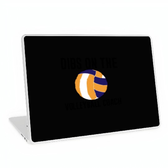 Dibs On The Volleyball Coach Laptop Skins