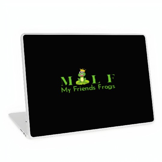 My Friends Frogs Man I Love Frogs Laptop Skins