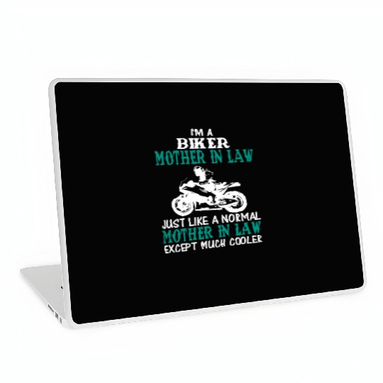 I'M A BIKER MOTHER IN LAW Laptop Skins