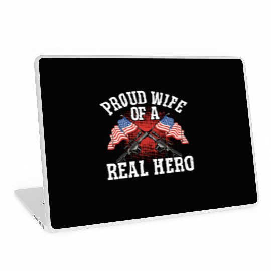 Soldier proud wife of real hero military army Laptop Skins
