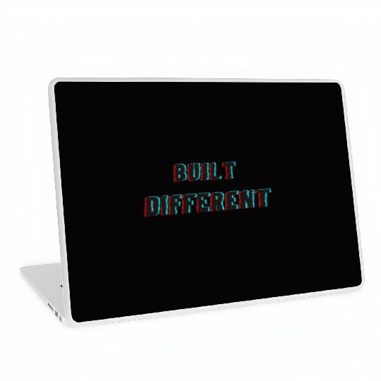 built different Laptop Skins