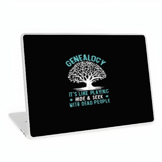 Genealogy Playing Hide And Seek With Dead People Laptop Skins