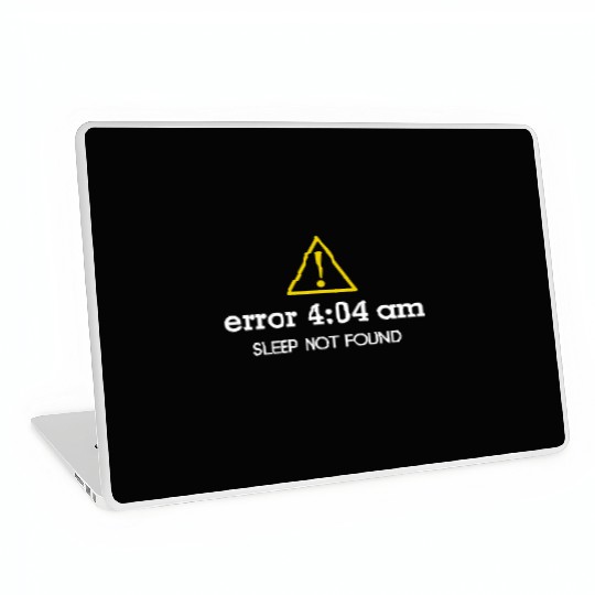 Error 404 Sleep Not Found Insomnia programmer tech Laptop Skins